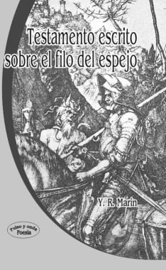 Cubierta del libro Testamento escrito al filo del espejo. 1747.jpg